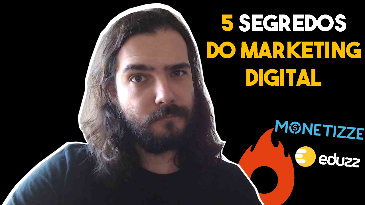 5 Segredos Sobre Ganhar Dinheiro com Marketing Digital